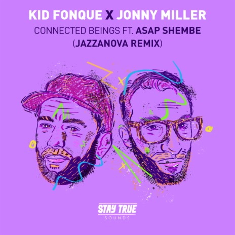 Connected Beings (Jazzanova Remix) ft. Jonny Miller & ASAP Shembe | Boomplay Music