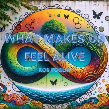 What Makes Us Feel Alive | Boomplay Music