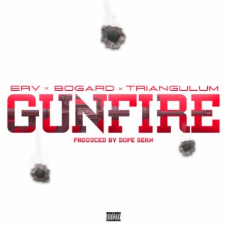 GUNFIRE