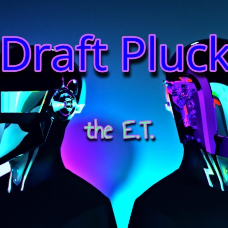 Draft Pluck | Boomplay Music