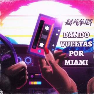 Dando Vueltas Por Miami