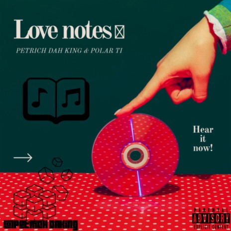 LOVE NOTES ft. POLAR TI | Boomplay Music