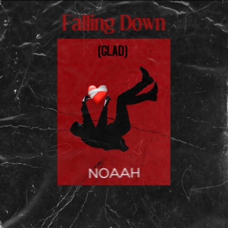 Falling Down (Glad) | Boomplay Music