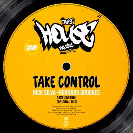 Take Control ft. Bernard Grooves