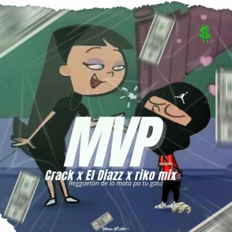 MVP ft. El Diazz & Riko Mix | Boomplay Music