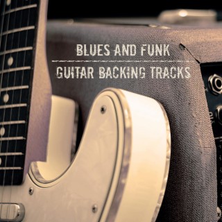 Blues and Funk Guitar Backing Tracks Jam