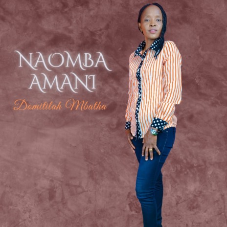 Naomba Amani | Boomplay Music