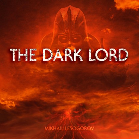 The Dark Lord | Boomplay Music
