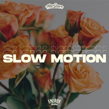 Slow Motion | Boomplay Music