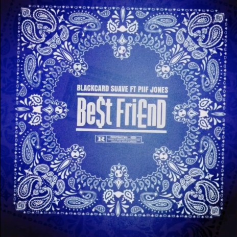 Best Friend ft. Piif Jones | Boomplay Music