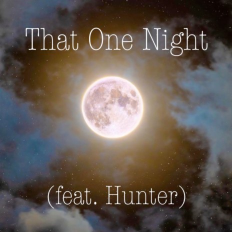 That One Night | Boomplay Music