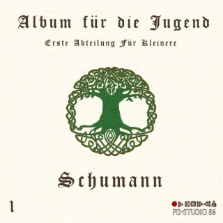 Schumann: Album für die Jugend I