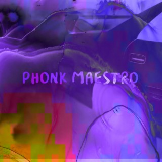 PHONK MAESTRO