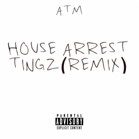 House Arrest Tingz (Remix) | Boomplay Music