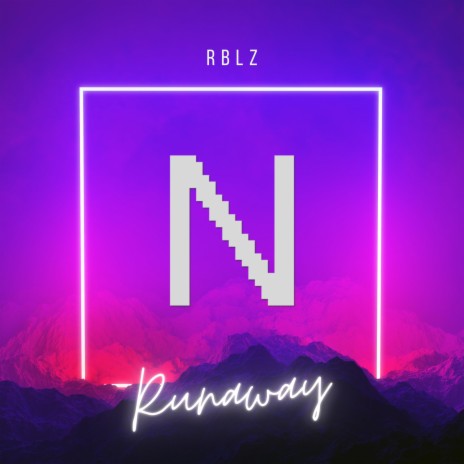 Runaway ft. RBLZ | Boomplay Music