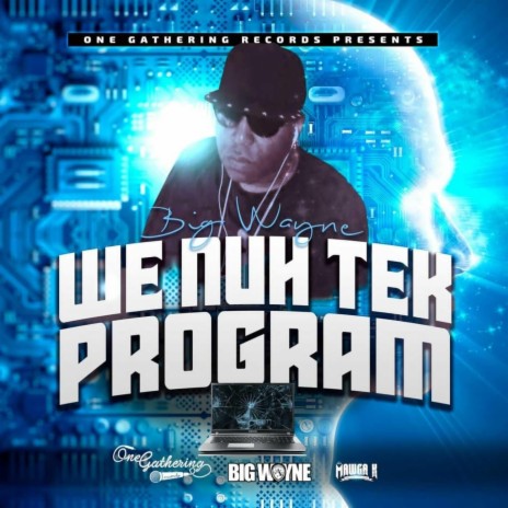 We Nuh Tek Program | Boomplay Music