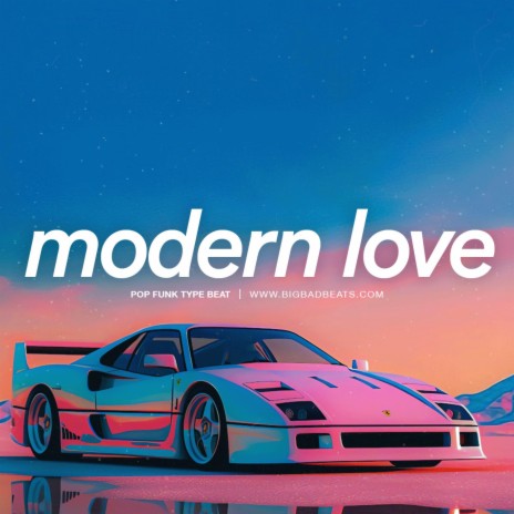 Modern Love | Boomplay Music