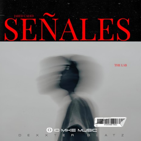 Señales ft. Dexxter Beatz & IO Mike Music Inc | Boomplay Music