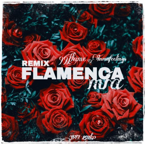 FLAMENCA MÍA (Remix) ft. Inmafeelings