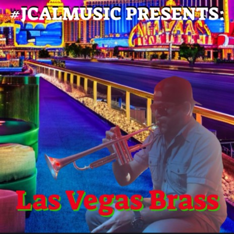 Las Vegas Brass | Boomplay Music