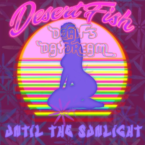 Until The Sunlight ft. Doah's Daydream | Boomplay Music