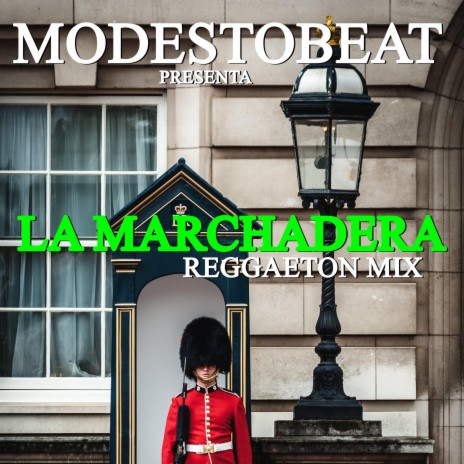 La Marchadera (Reggaeton Mix) | Boomplay Music