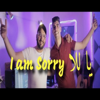 I'am Sorry