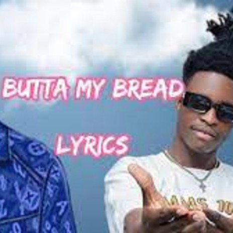 JZyNO! Buttaa My Bread (Cartoon Version) ft. Lasmid! | Boomplay Music