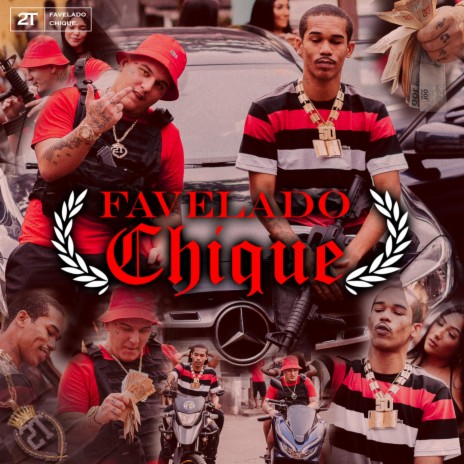 Favelado Chique ft. Cinquenta & SoudCrime | Boomplay Music