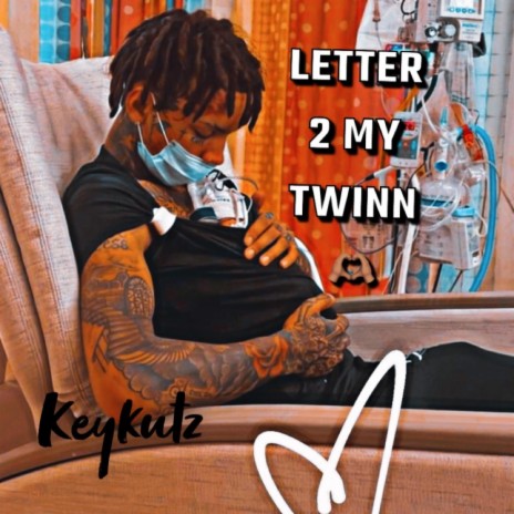 Letter 2 My Twinn | Boomplay Music