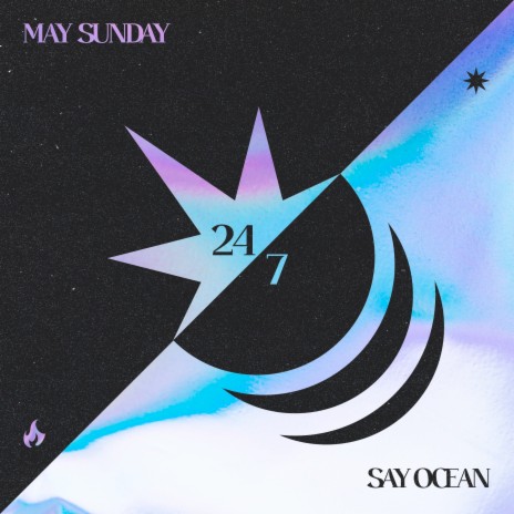 24/7 ft. Say Ocean | Boomplay Music