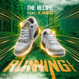 Running It (feat. K.Mayo)