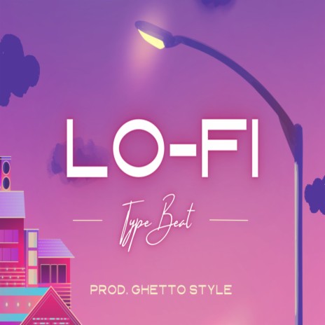 Lofi Type Beat | Boomplay Music