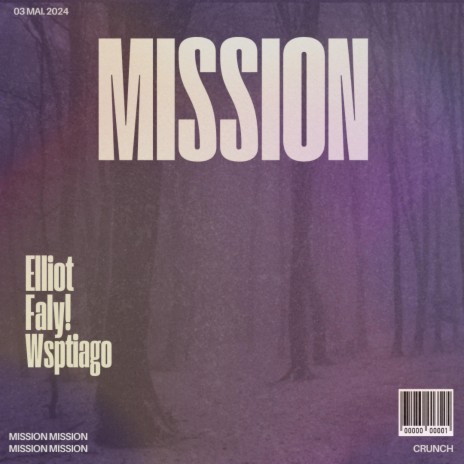 Mission ft. Faly! & Wsptiago | Boomplay Music