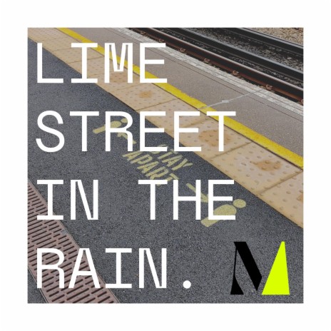 Lime Street in the Rain | Boomplay Music