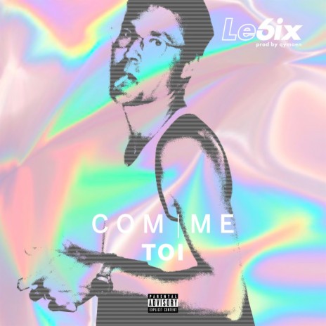 Comme toi | Boomplay Music