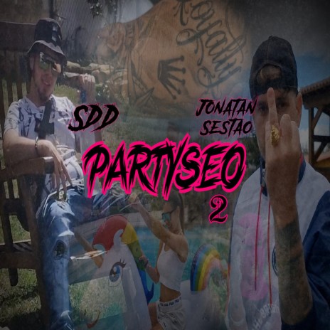 PARTYSEO 2 ft. Sdd | Boomplay Music