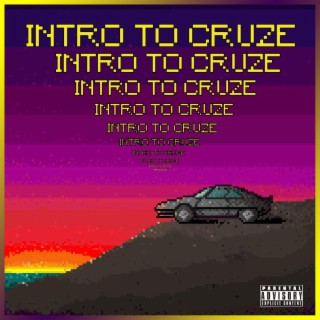 Intro To Cruze