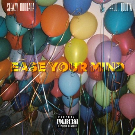 Ease your mind | Boomplay Music