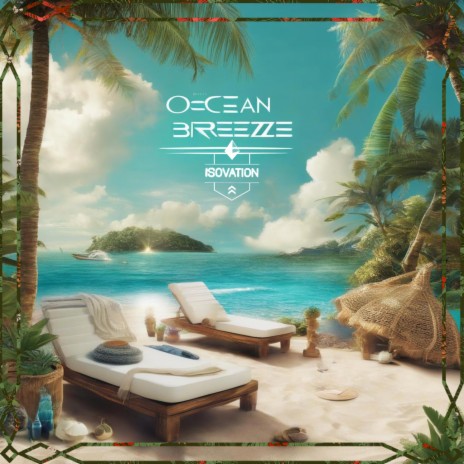 Ocean Breeze | Boomplay Music