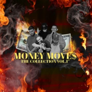 MONEY MOVE$ THE COLLECTION, Vol. 1