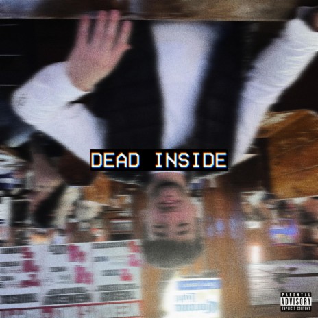 DEAD INSIDE ft. Vxlious