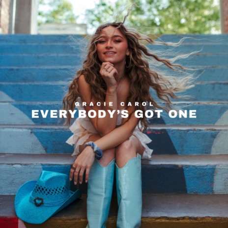 Everybody's Got One | Boomplay Music