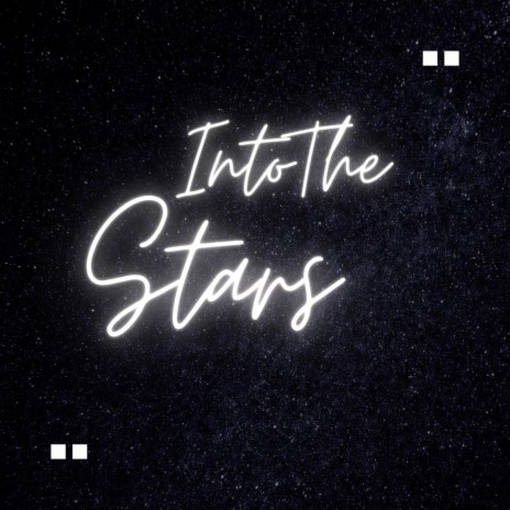 Into The Stars (Lofi version) | Boomplay Music