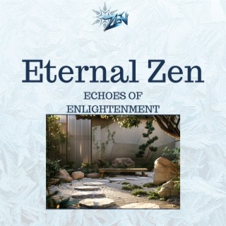 Eternal Zen: Echoes of Enlightenment