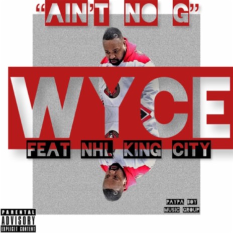 Aint No G ft. N.H.L. King City