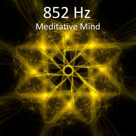 852 Hz Meditative Mind