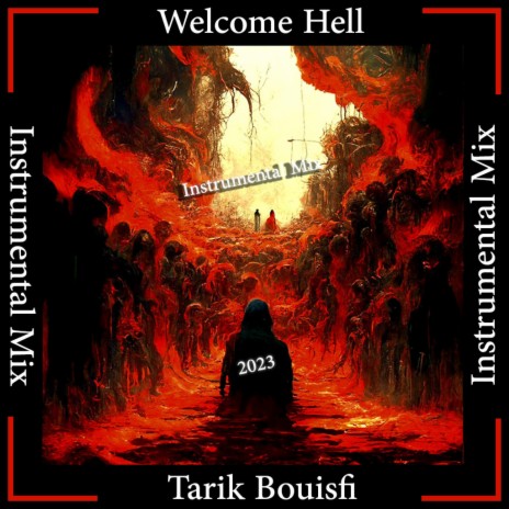 Welcome Hell | Boomplay Music