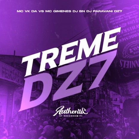 Treme Dz7 ft. DJ PARAVANI DZ7, MC VK DA VS & Mc Gimenes | Boomplay Music