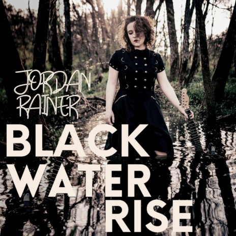 Black Water Rise | Boomplay Music